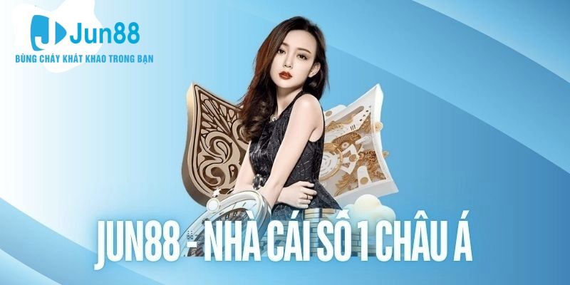 Jun88 - Nhà cái uy tín Jun88.com